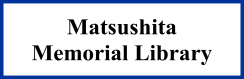 Matsushita Memorial Library